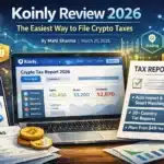 Koinly Review 2026: The Easiest Way to File Crypto Taxes
