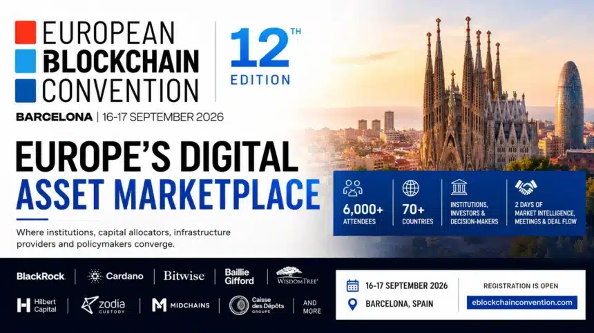 European Blockchain Convention EBC12 returns to Barcelona in September 2026 with over 6,000 institutional attendees