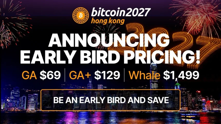 Bitcoin Asia 2027 Hong Kong banner announcing early bird pricing over the Hong Kong harbour skyline with fireworks
